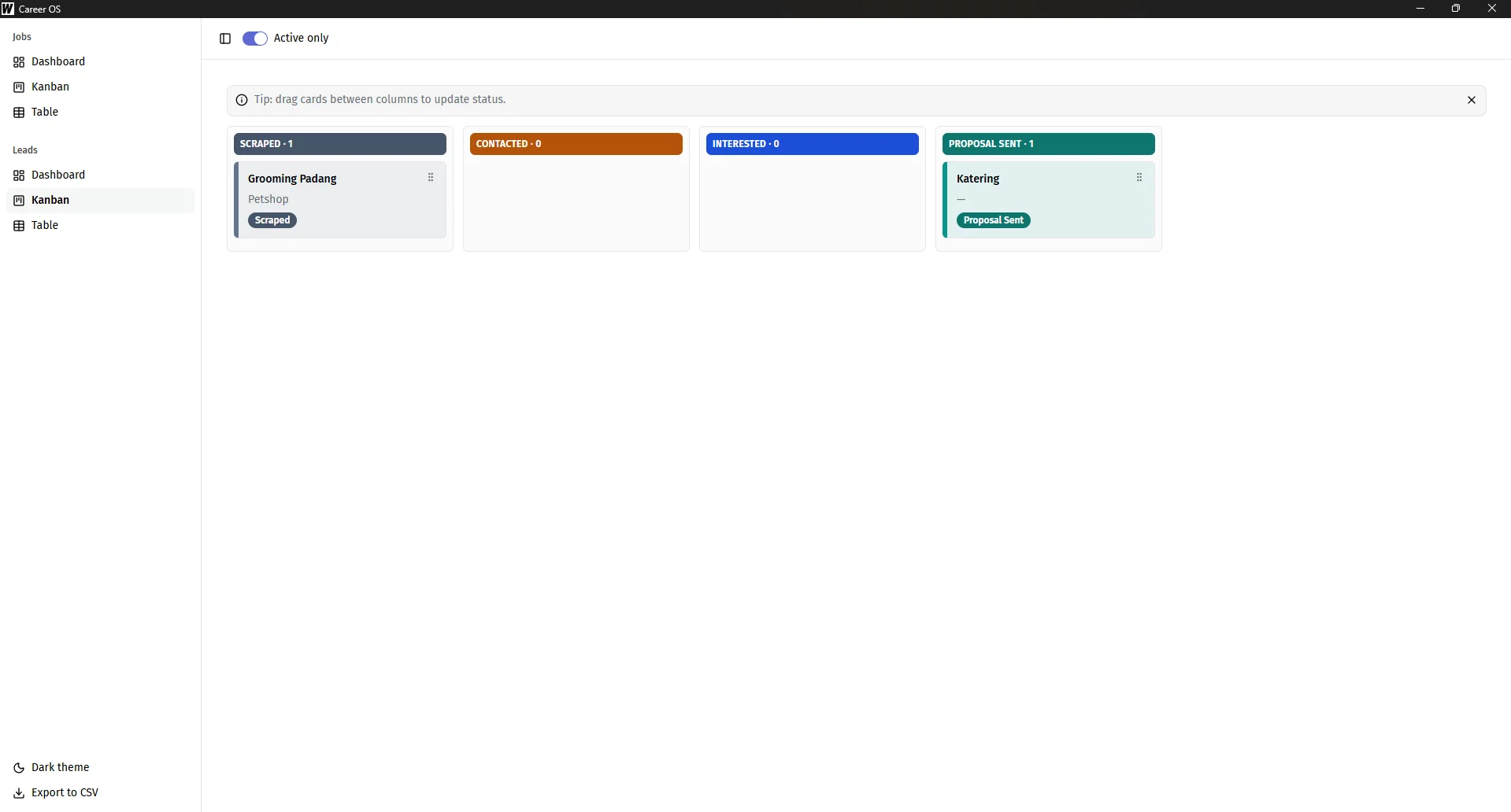 Career OS Kanban board — freelance leads as drag-and-drop cards across the Scraped to Won/Lost pipeline